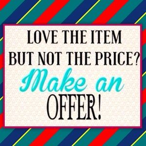 Open to Reasonable Offert